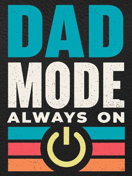 Mode papa toujours activé