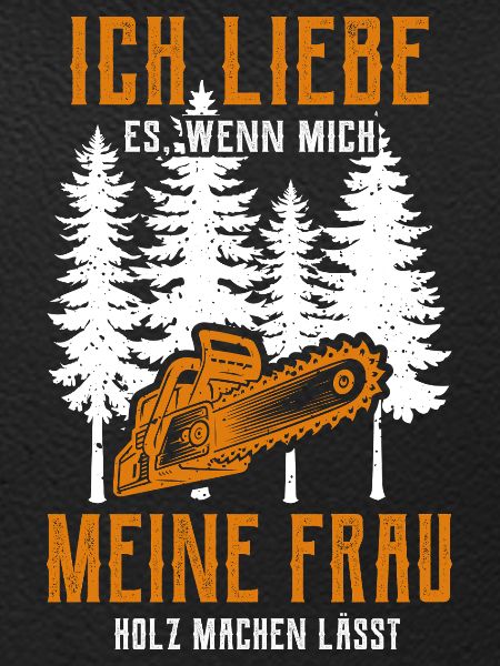 Holz machen