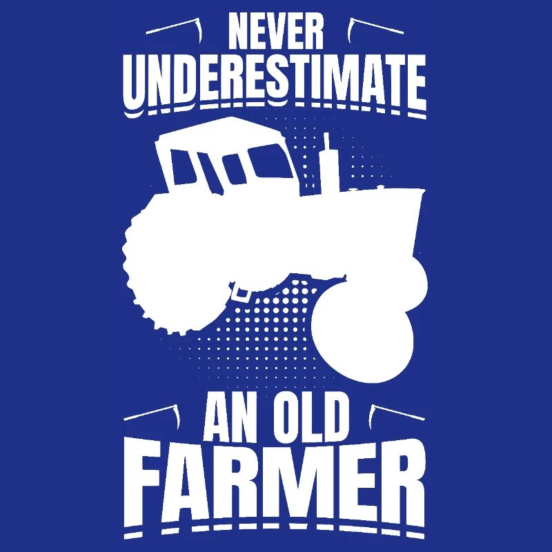 Never underestimate an old farmer