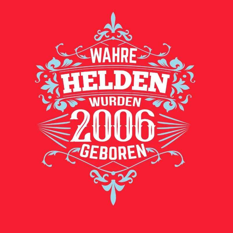Helden wurden 2006 geboren