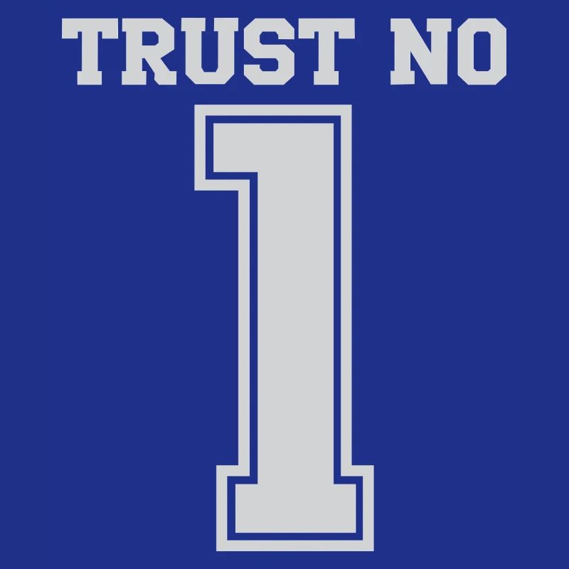 Trust No One 1 Bold Typography