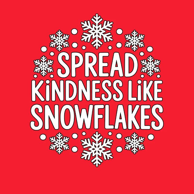 Spread Kindness Like Snowflake
