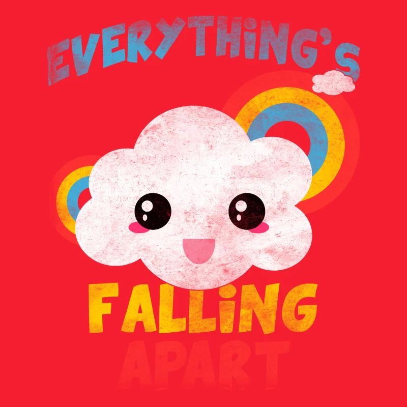 everything's falling apart Nuvoletta Arcobaleno
