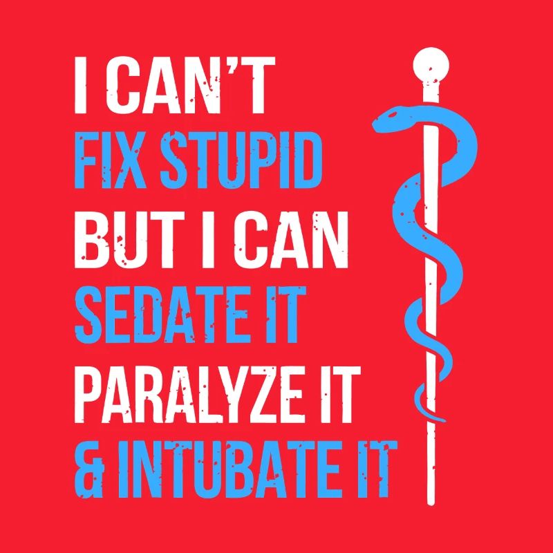 Sedate It and Intubate It