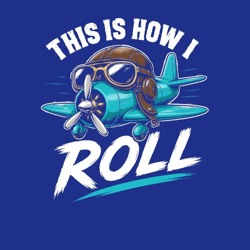 Propeller Plane Roll Saying