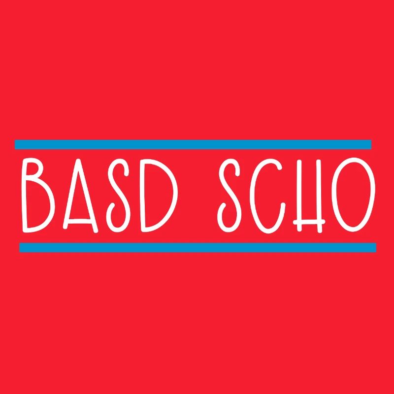 Basd scho Bayern Bayrisch