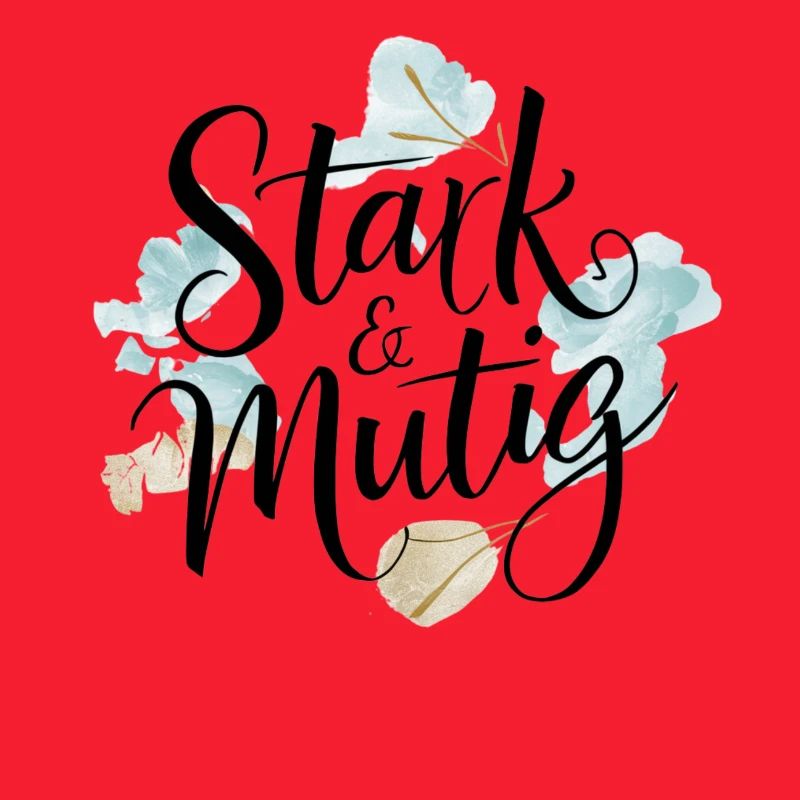 Stark und mutig Affirmations-Design