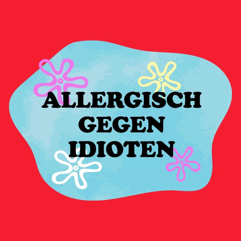 Allergisch gegen Idioten | Sarkasmus Retro Meme