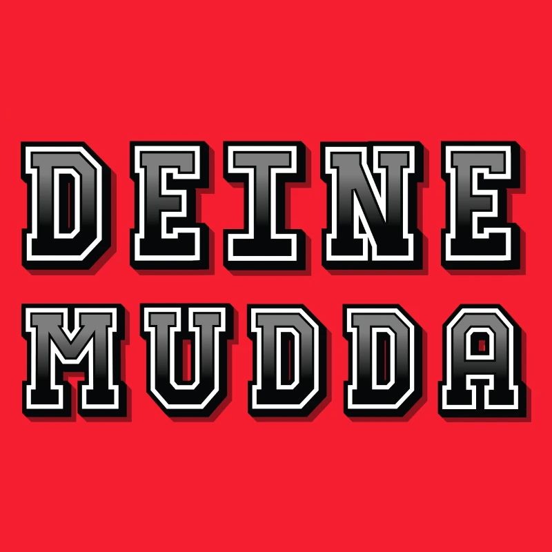Your Mudda