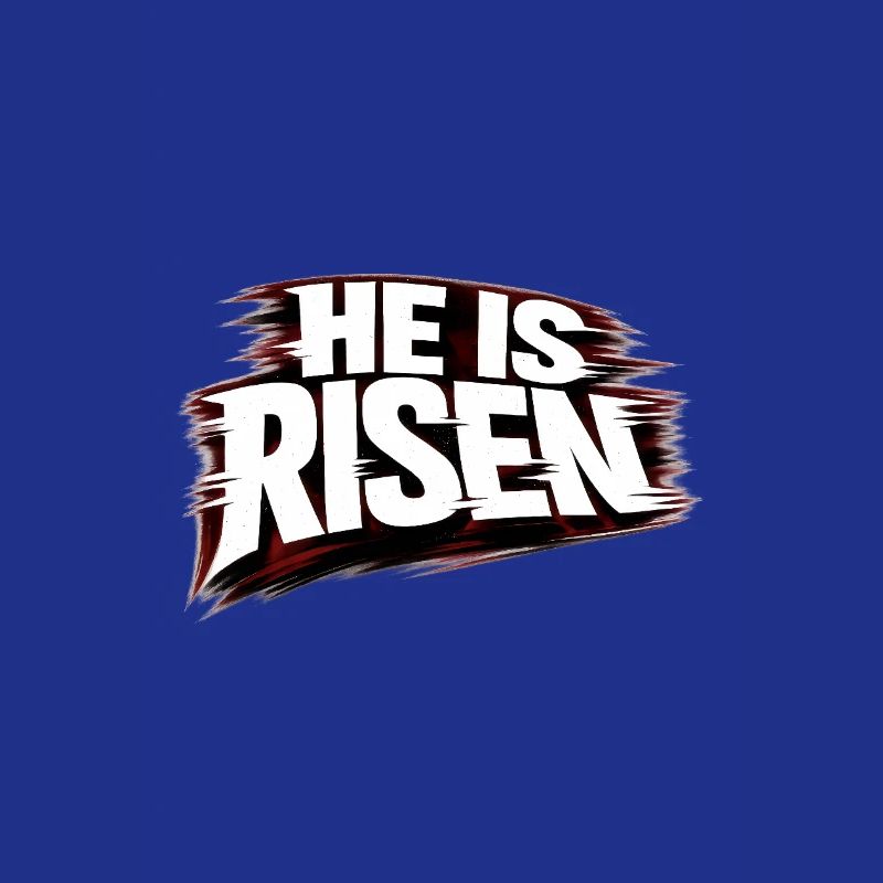 he is risen