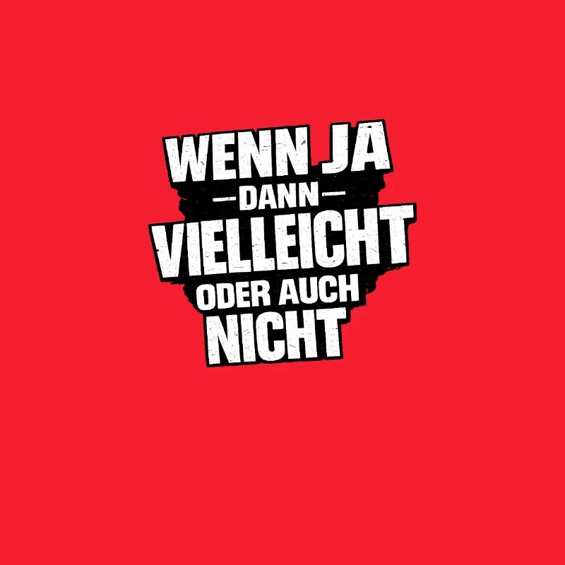 Vielleicht Oder Nicht – Entscheidungswitz