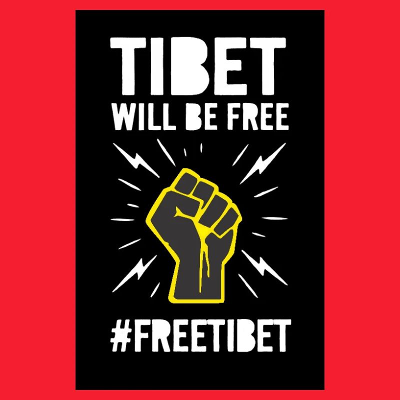 Tibet will be free. Protest design.