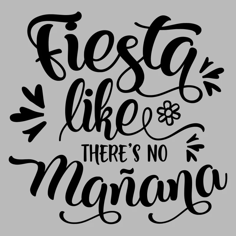 fiesta comme il n'y a pas manana