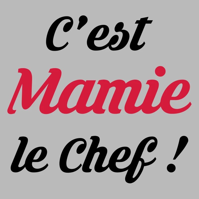 C'est Mamie le Chef ! Mamt Naissance Bébé Enfant