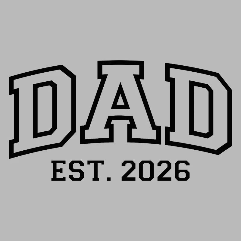 Dad Est. 2026