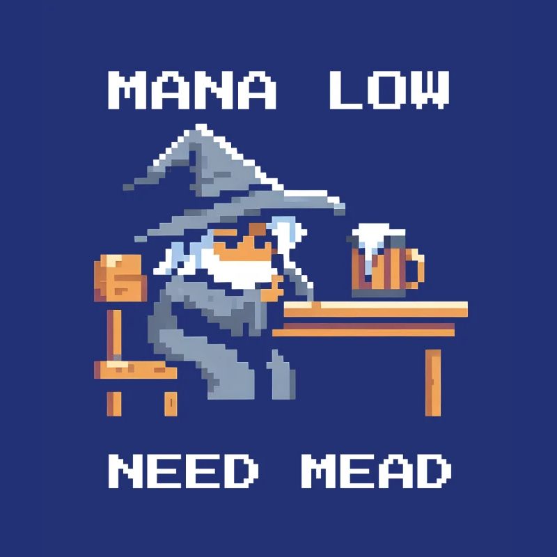 Mana empty? Mead helps! | Wizard RPG Joke
