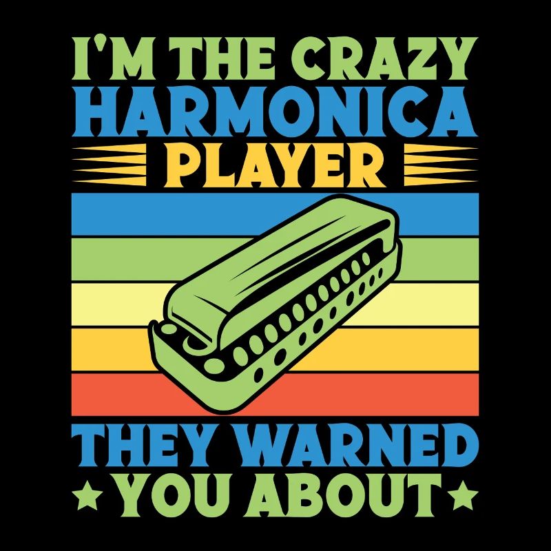 Funny Harmonica Player Crazy Player They Warned