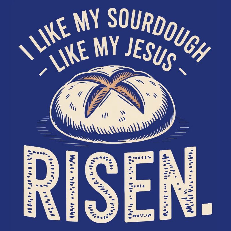 Sauerteig Jesus Risen Bread Tee