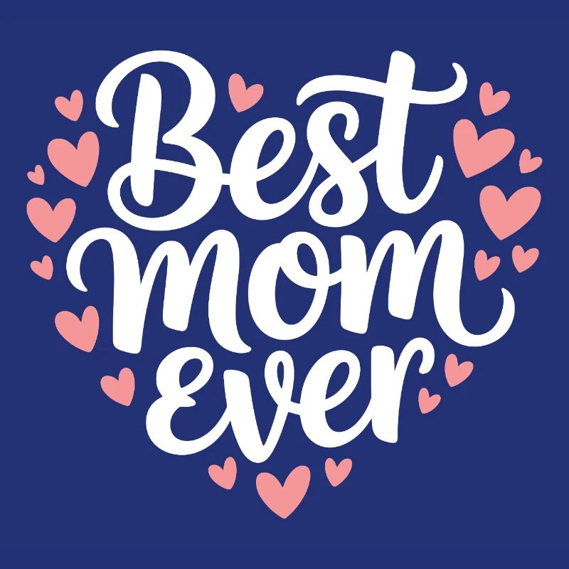 Die beste Mutter aller Zeiten