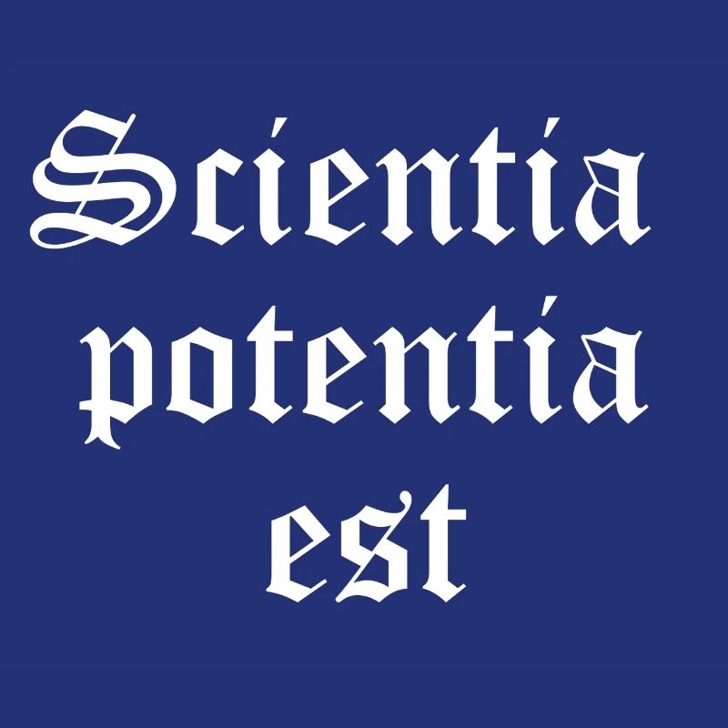 Knowledge is Power in Gothic Script