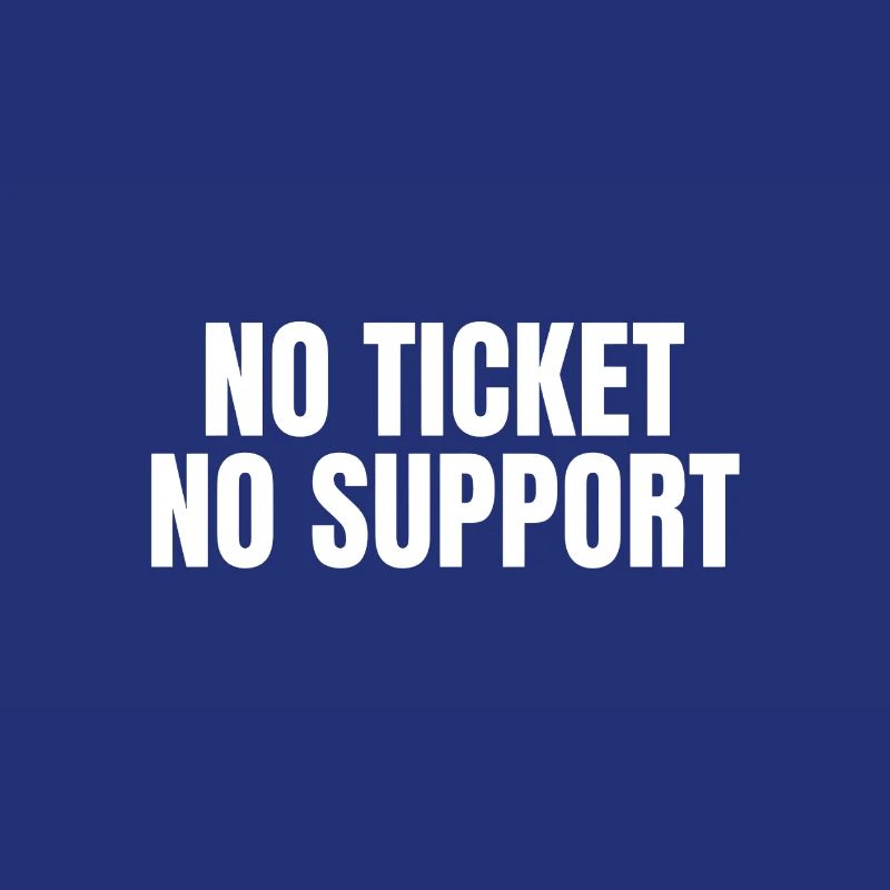 Sans ticket, sans support - Informatik Arbeit Job Admin