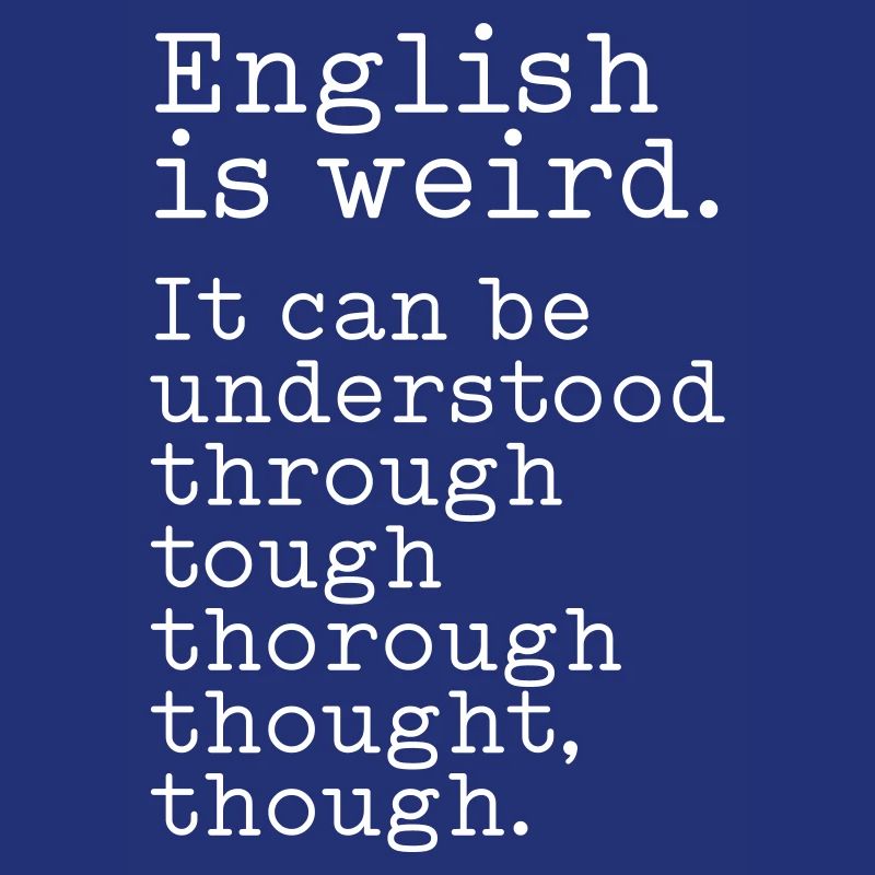 L’anglais, c’est bizarre