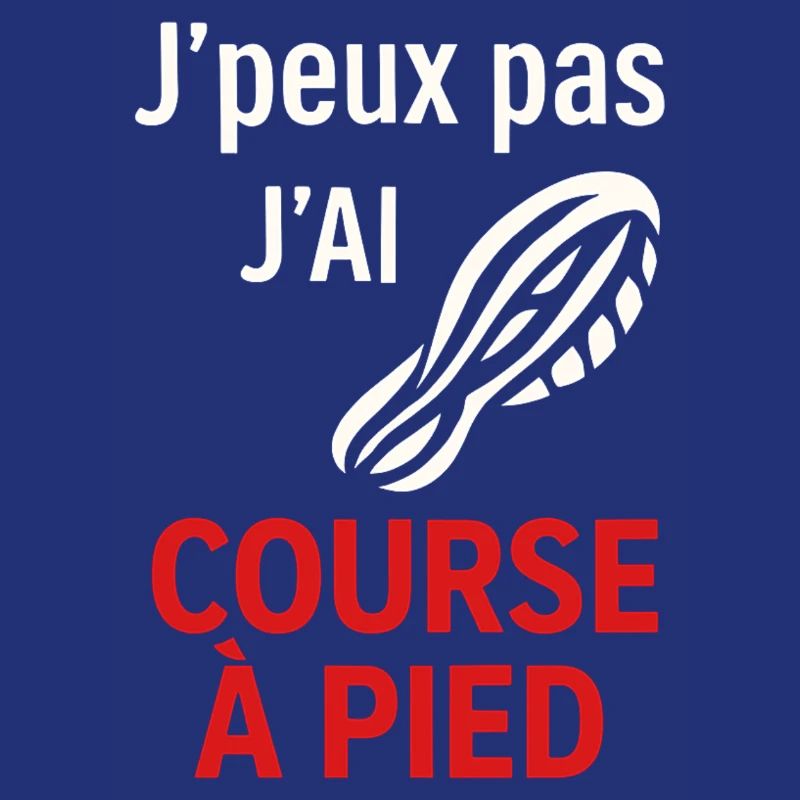 J'ai Course à Pied Pas le Temps