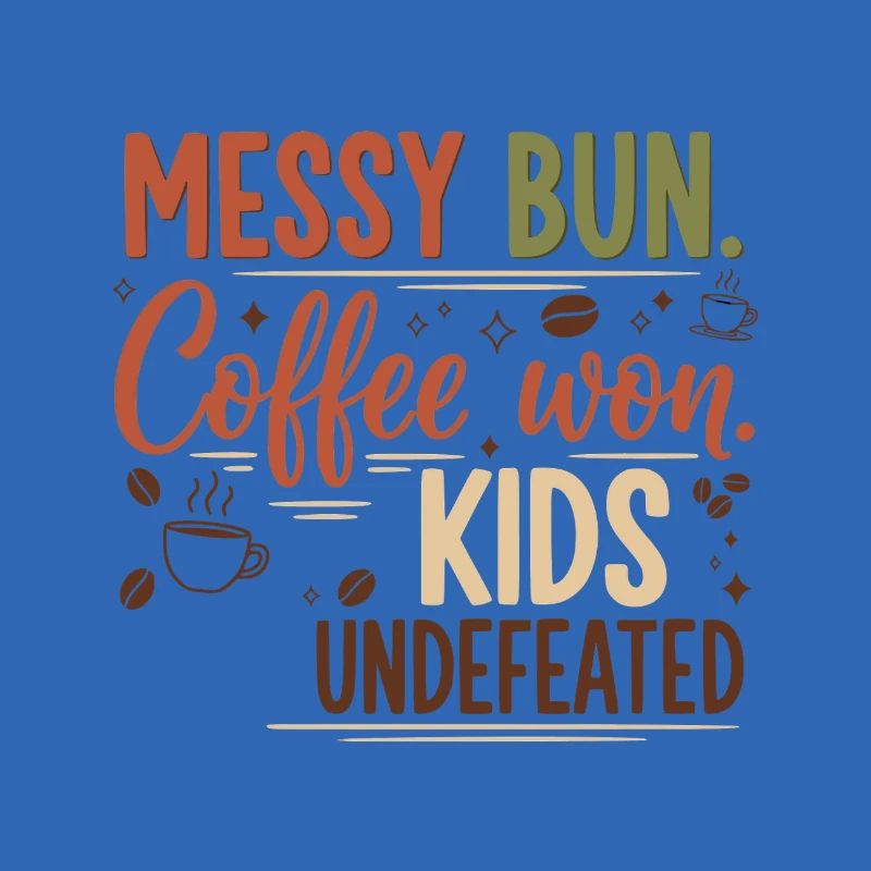 Messy Bun, Coffee Won