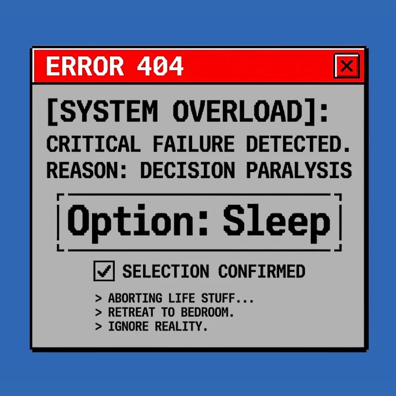 System Error Need Sleep