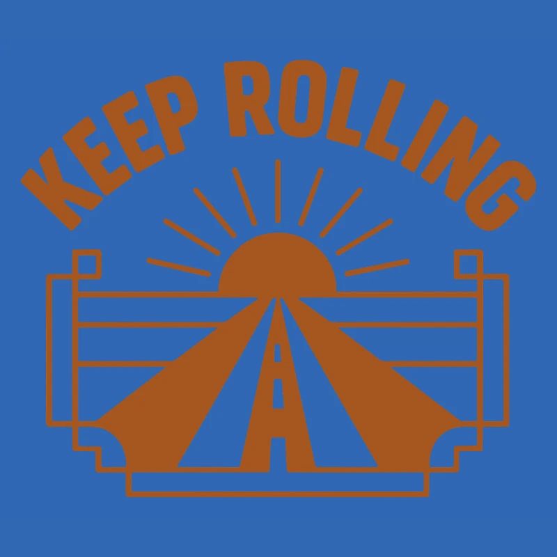 Keep Rolling