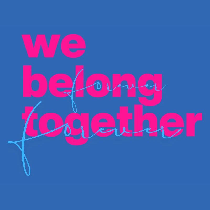 We belong together Neon Script