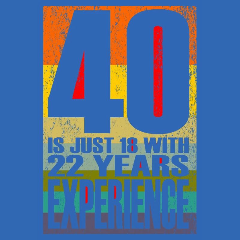 40 ans, c’est juste 18 ans avec 22 ans d’expérience