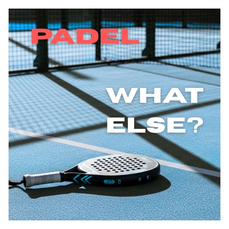 Padel - What Else?