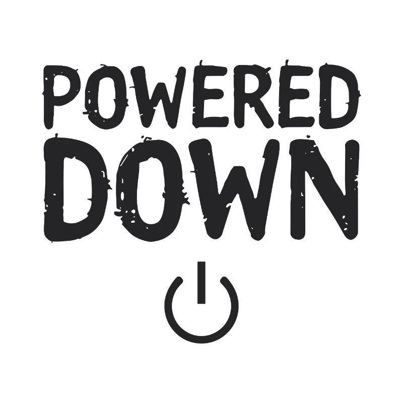 Powered Down Power Status Off