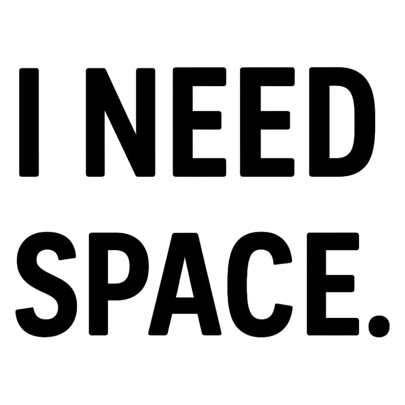 Need Space