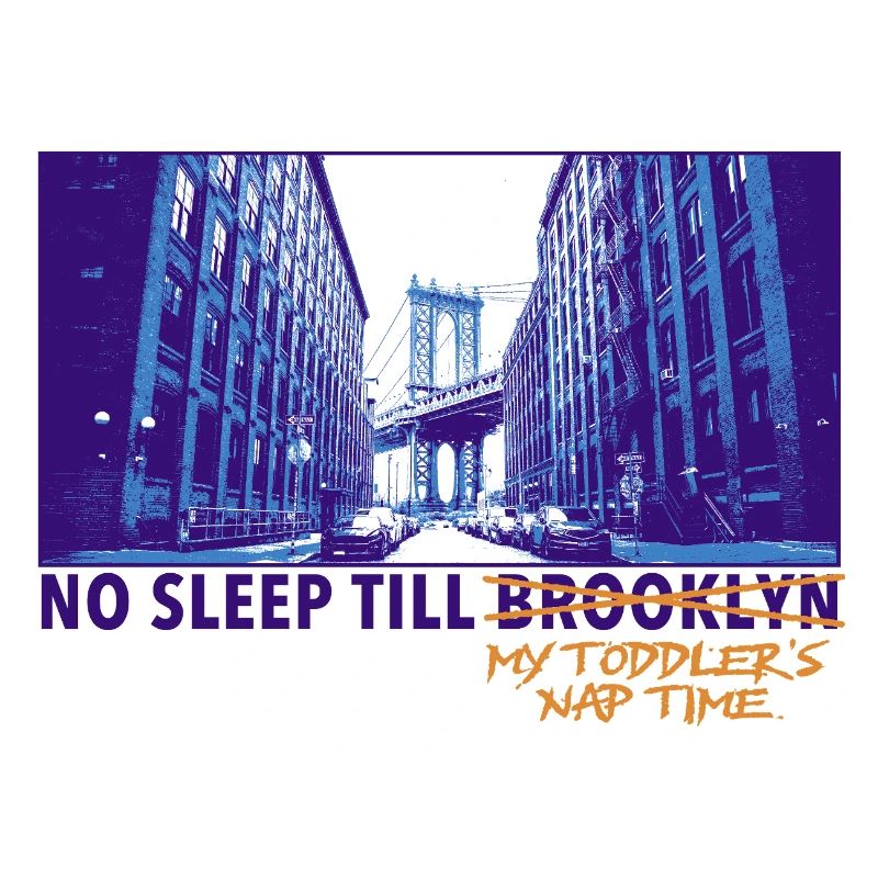 No Sleep Till Brooklyn – Eltern Meme Design