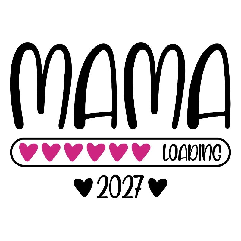 Mama 2027 loading mit Herzchen Ladebalken
