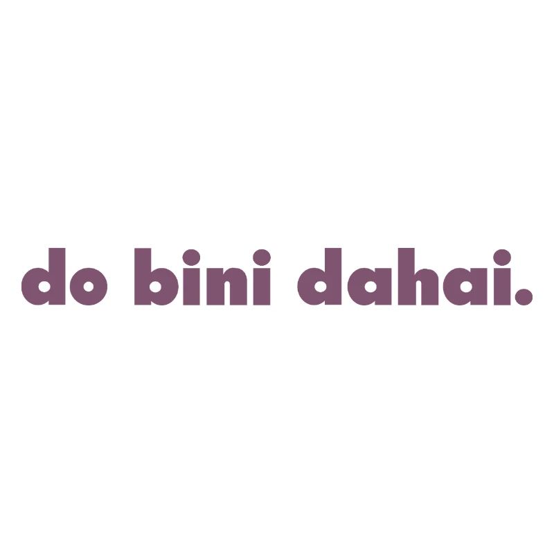 do bini dahai.
