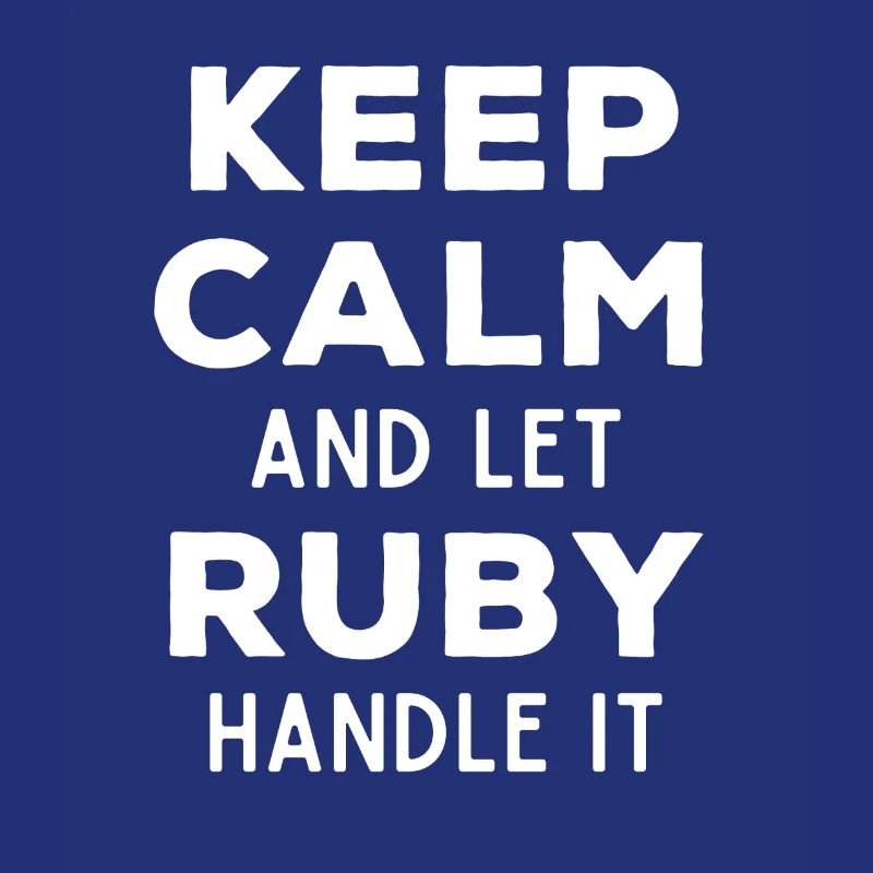 Keep Calm Lass Ruby das regeln Lustiger Spruch