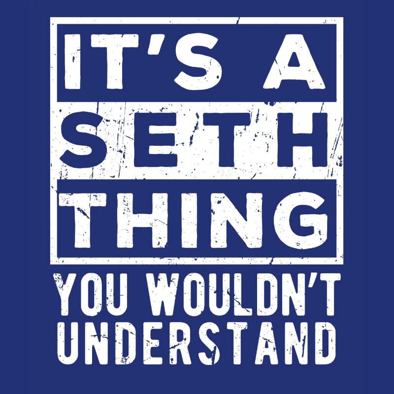 C’est une chose de Seth que tu ne comprendrais pas