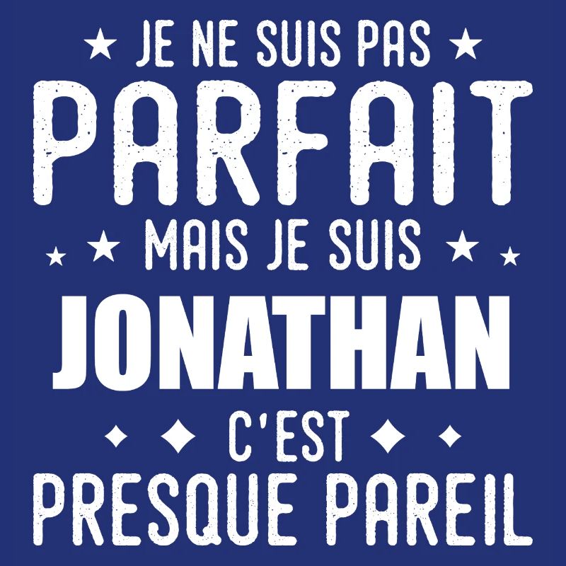 Jonathan : authentique, imparfait, top, perfection