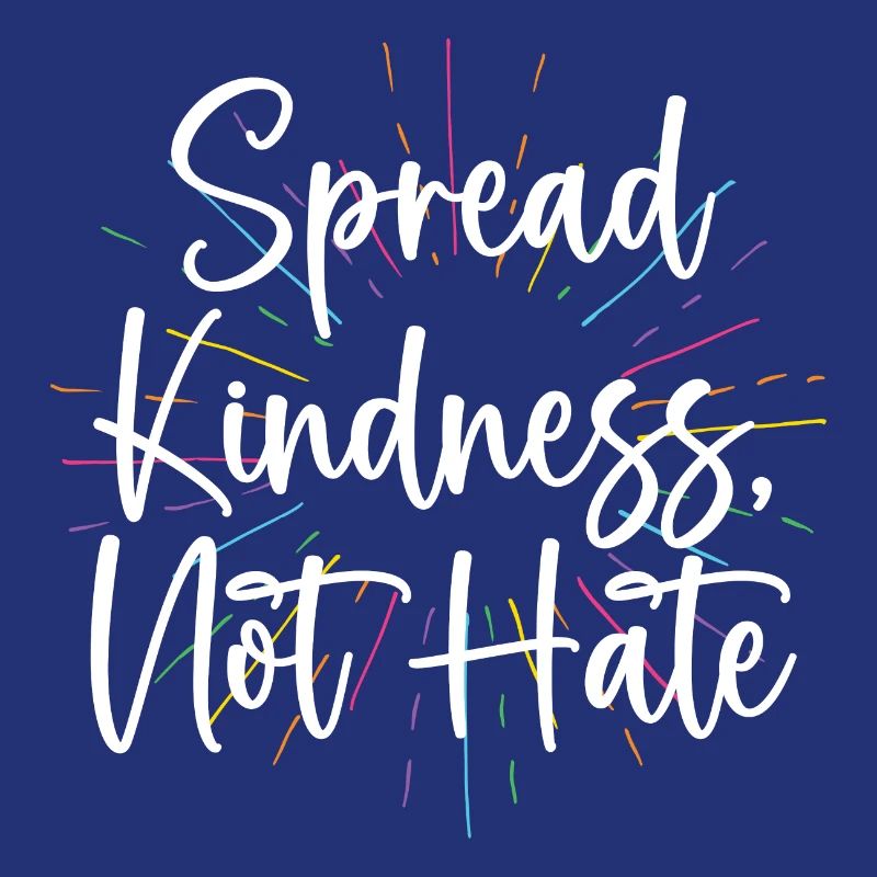 LGBT Pride Month - Spread Kindness Not Hate