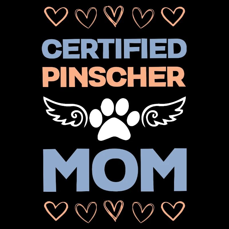 Pinscher Mom Certified