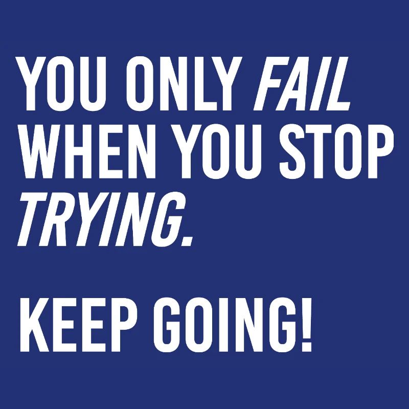 Keep going