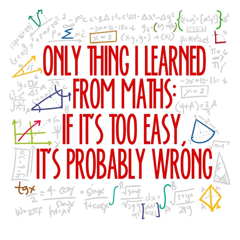 Math Math Algebra Calculating Funny Sayings