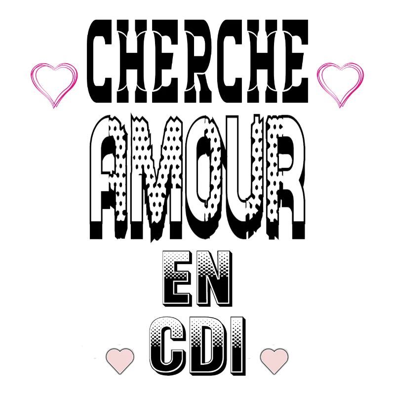 Cherche Amour en CDI