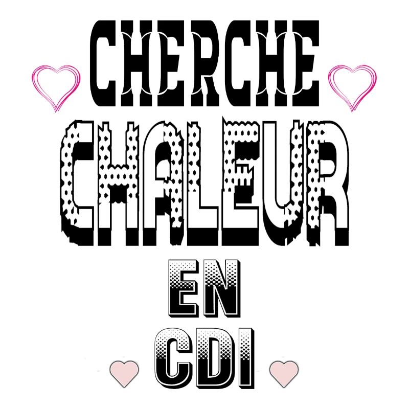 Cherche Chaleur en CDI