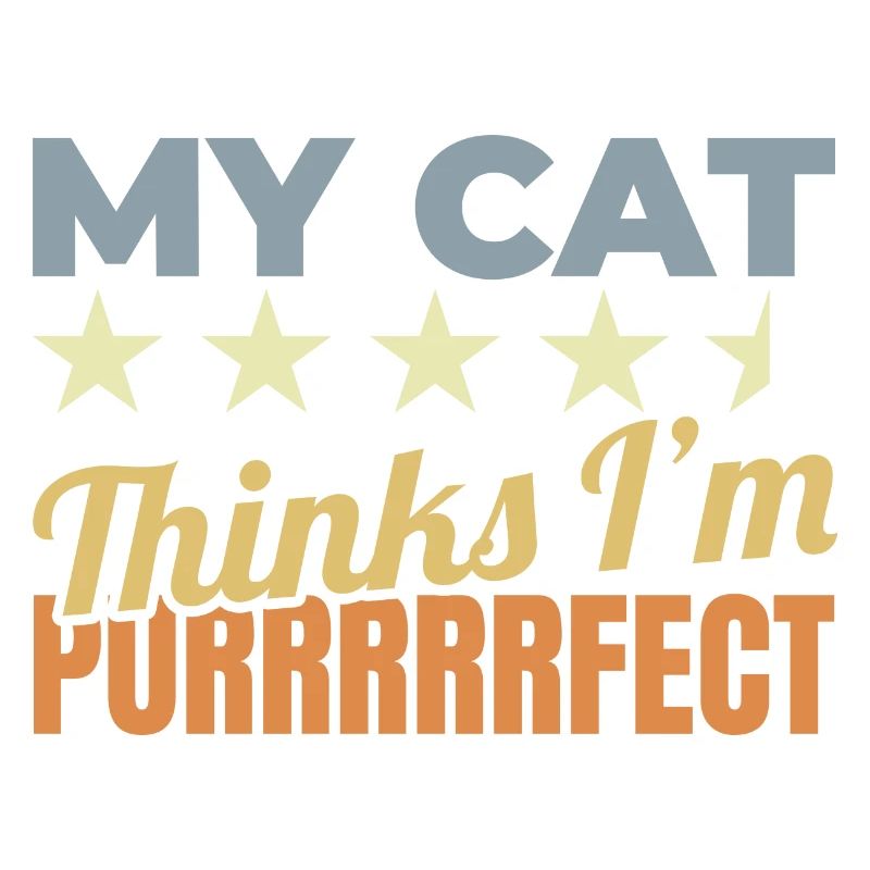 Mon chat pense que je suis parfait