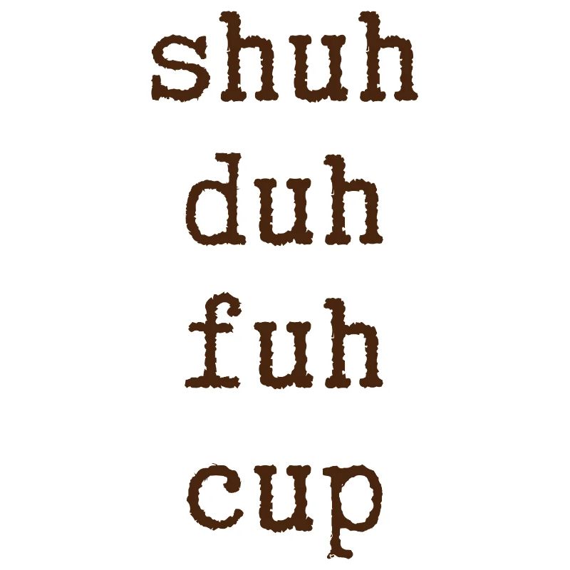 Rust-colored word art on mug