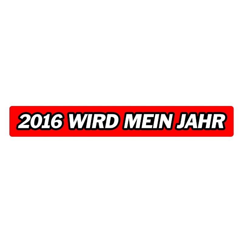 2016 wird mein Jahr -  Deutsche Memes